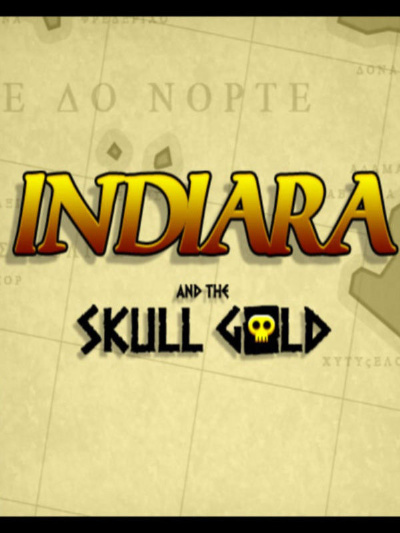 Indiara and the Skull Gold